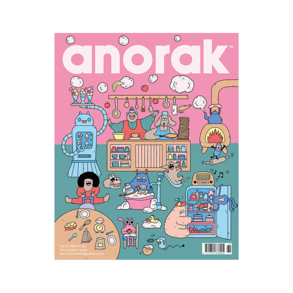 Anorak Magazine Vol 61 - THE KITCHEN ISSUE