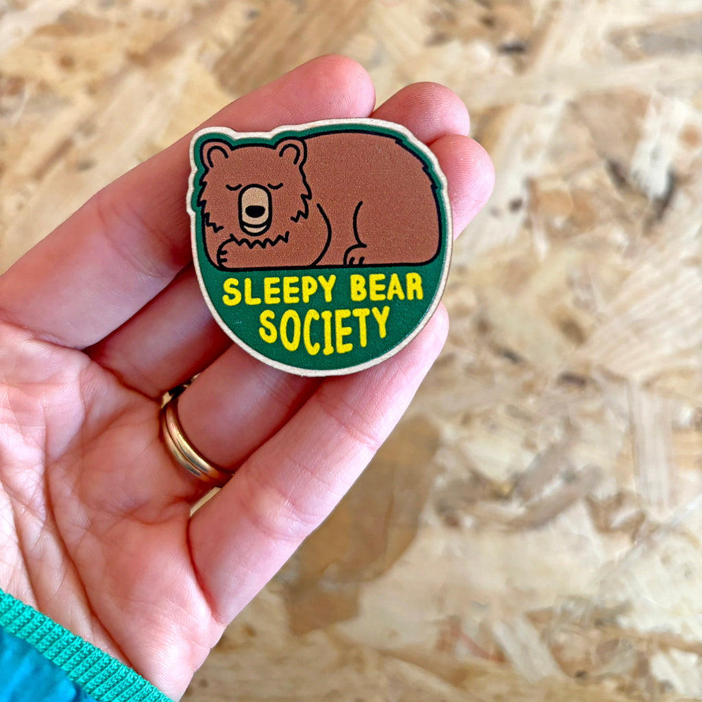 Sleepy Bear Society Wooden Pin