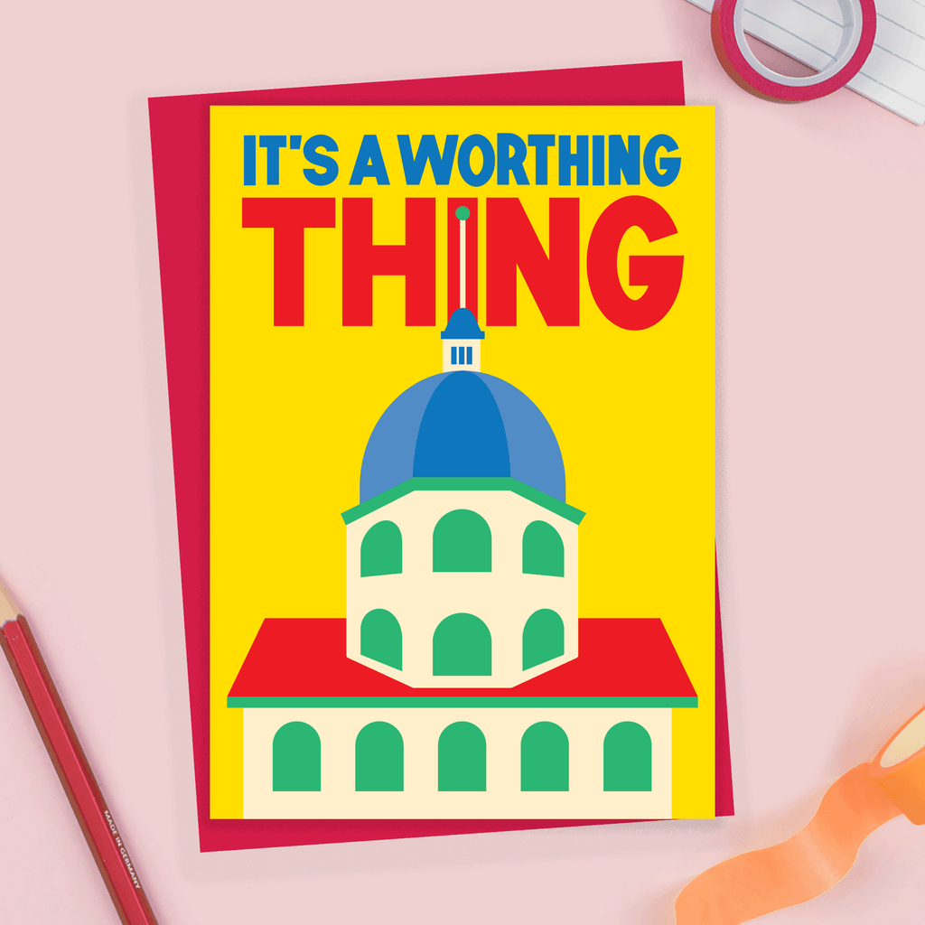 It's a Worthing Thing Greetings Card