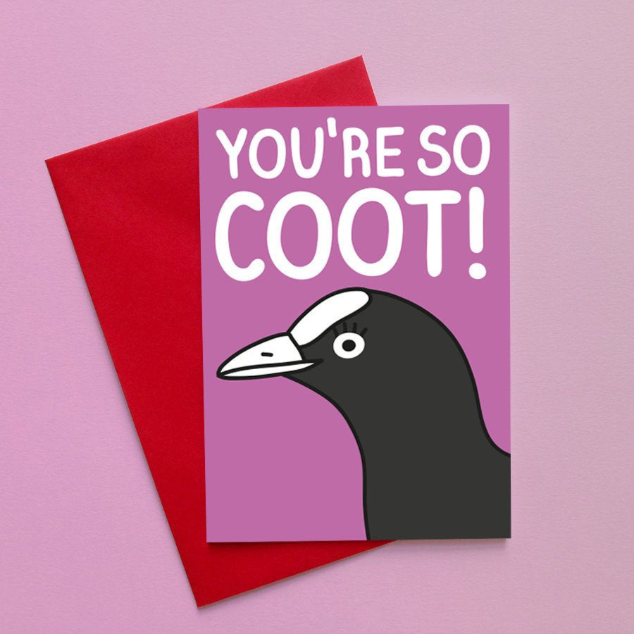 You’re So Coot Anniversary Card - hello DODO