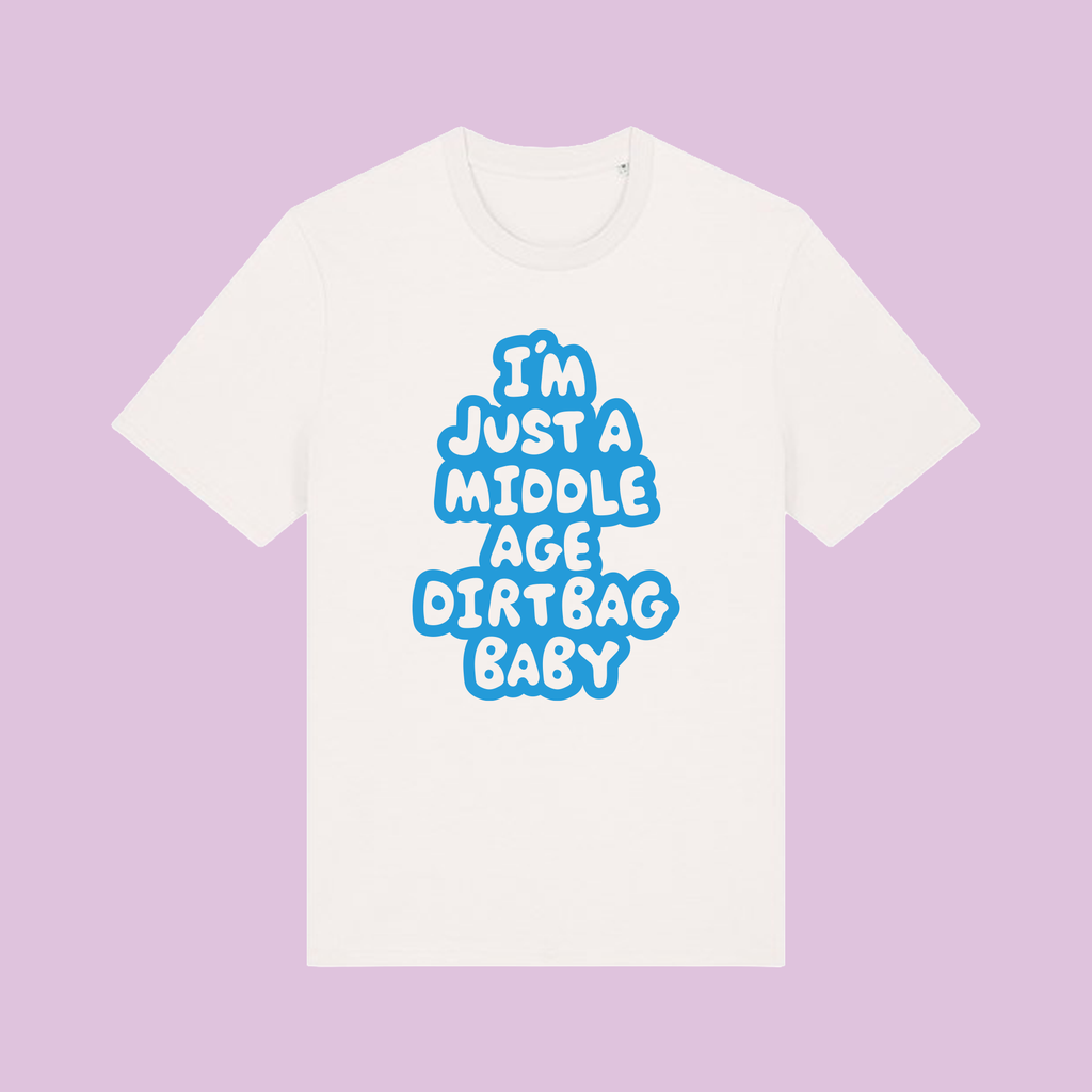 Middle Age Dirtbag Unisex T-shirt