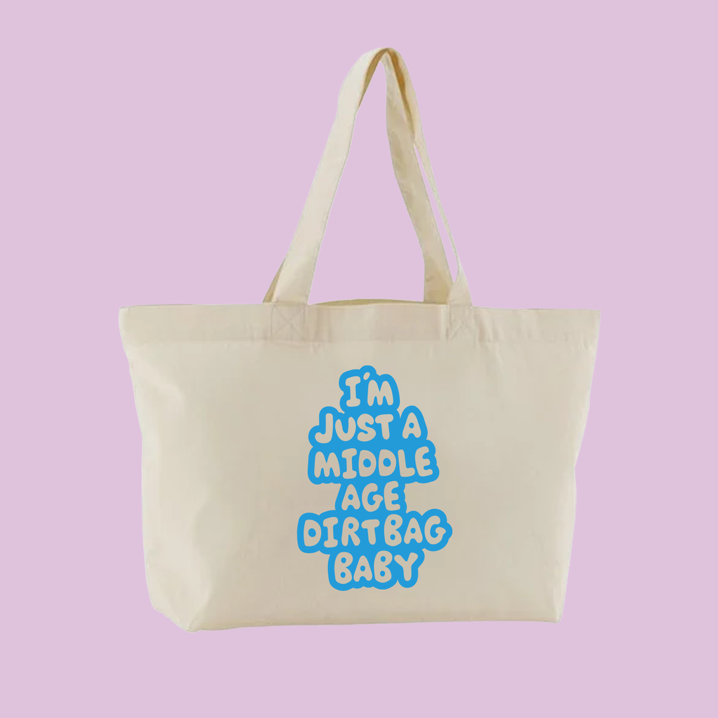 Middle Age Dirtbag Large Shopper Tote