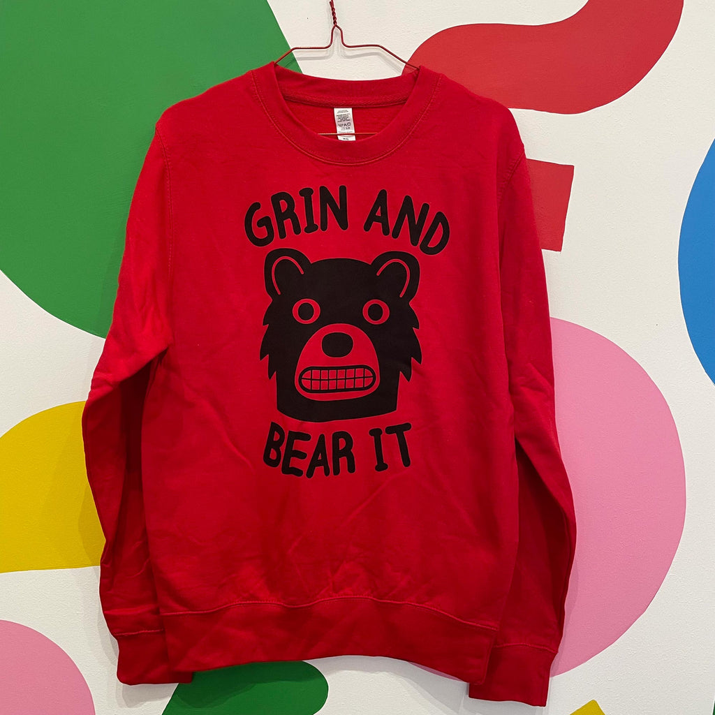 SIZE XS - Unisex GRIN AND BEAR IT SWEATSHIRT