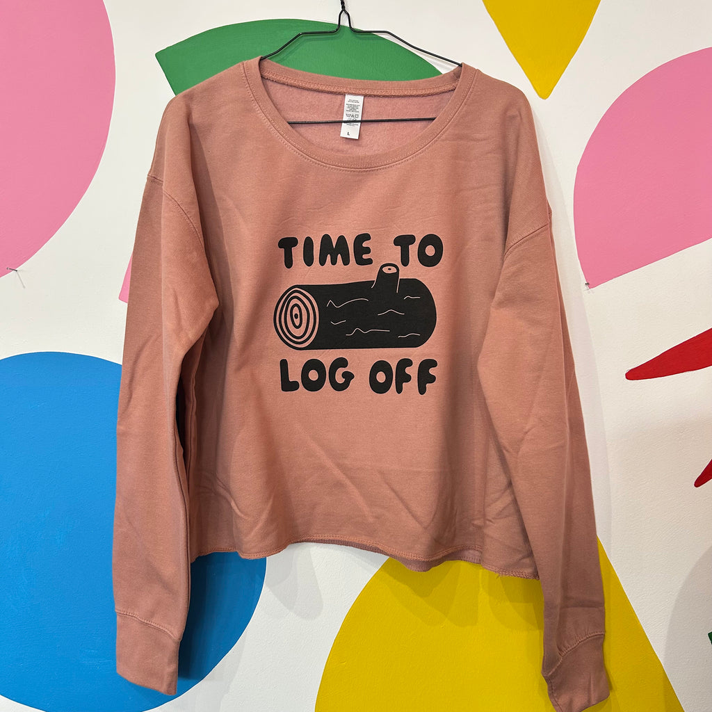 Size L - LOG OFF SWEATSHIRT