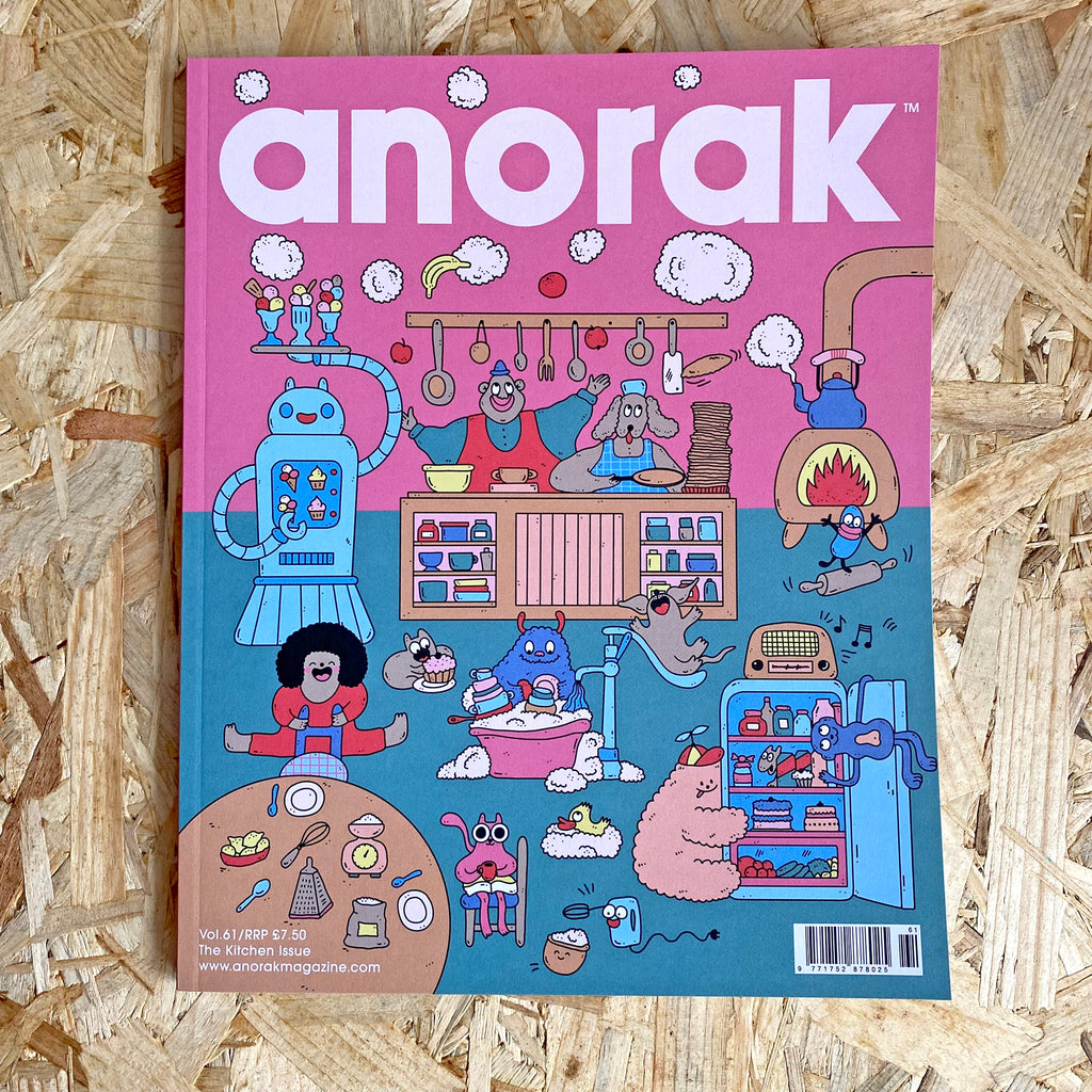 Anorak Magazine Vol 61 - THE KITCHEN ISSUE