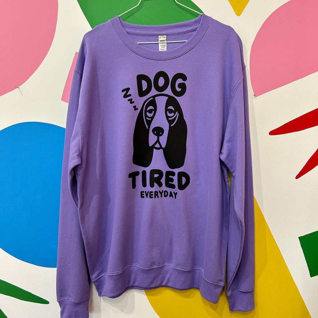 Size L - Dog Tired Sweatshirt