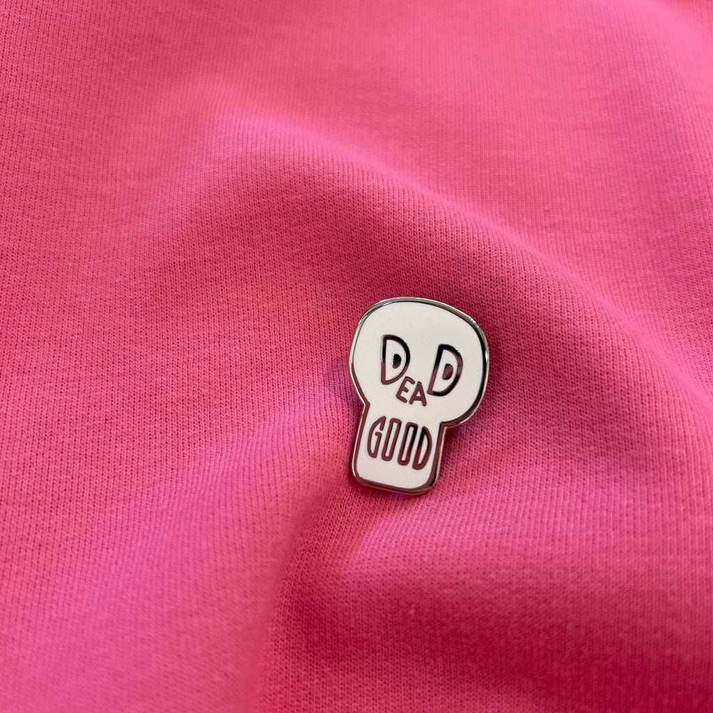 Enamel Pin - Dead Good