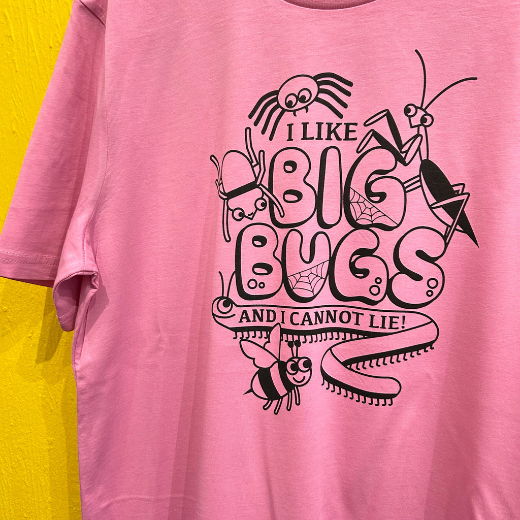 I Like Big Bugs -  Unisex T-shirt