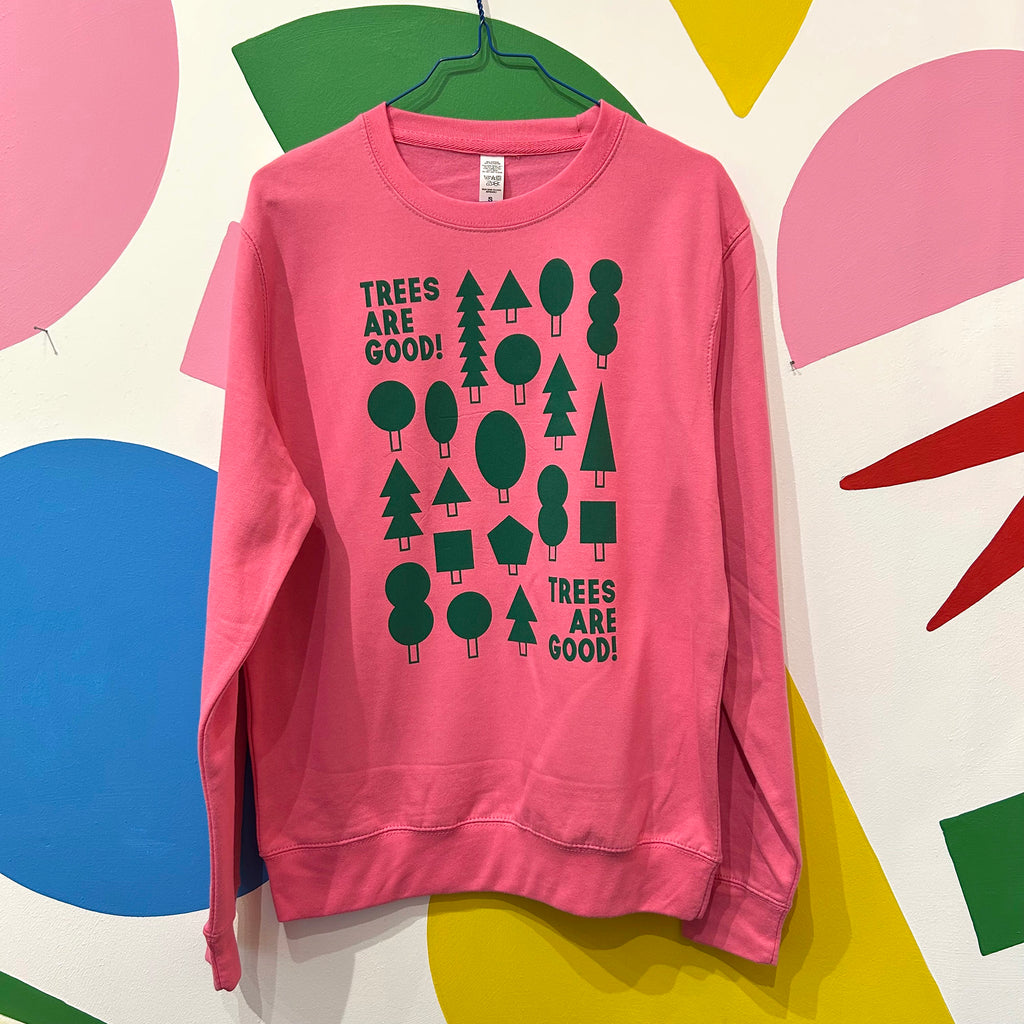 Size S - TREES ARE GOOD SWEATSHIRT