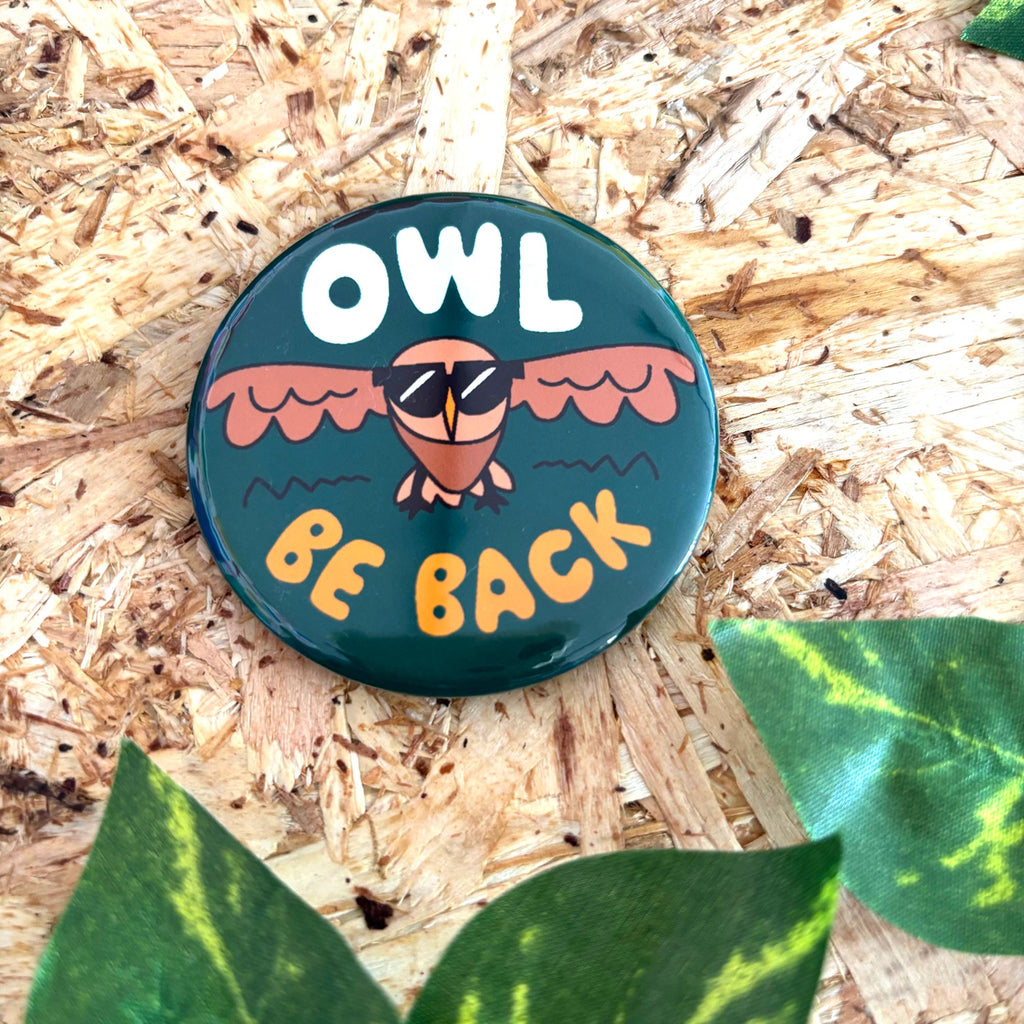 Owl be Back Badge