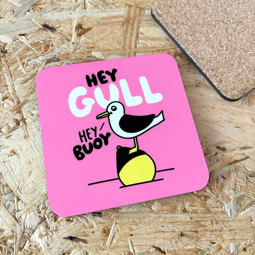 Hey Gull Hey Buoy Coaster