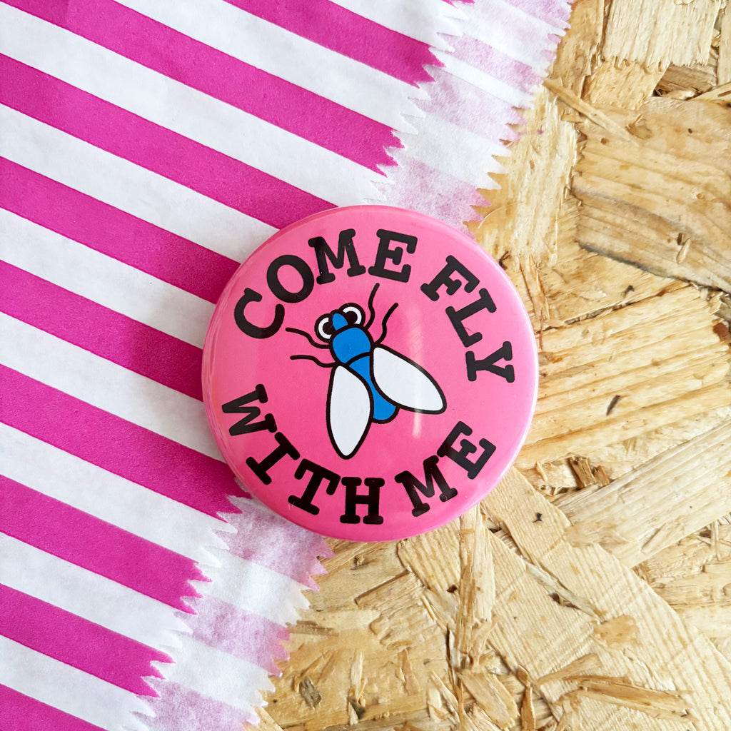 Come Fly With Me Badge