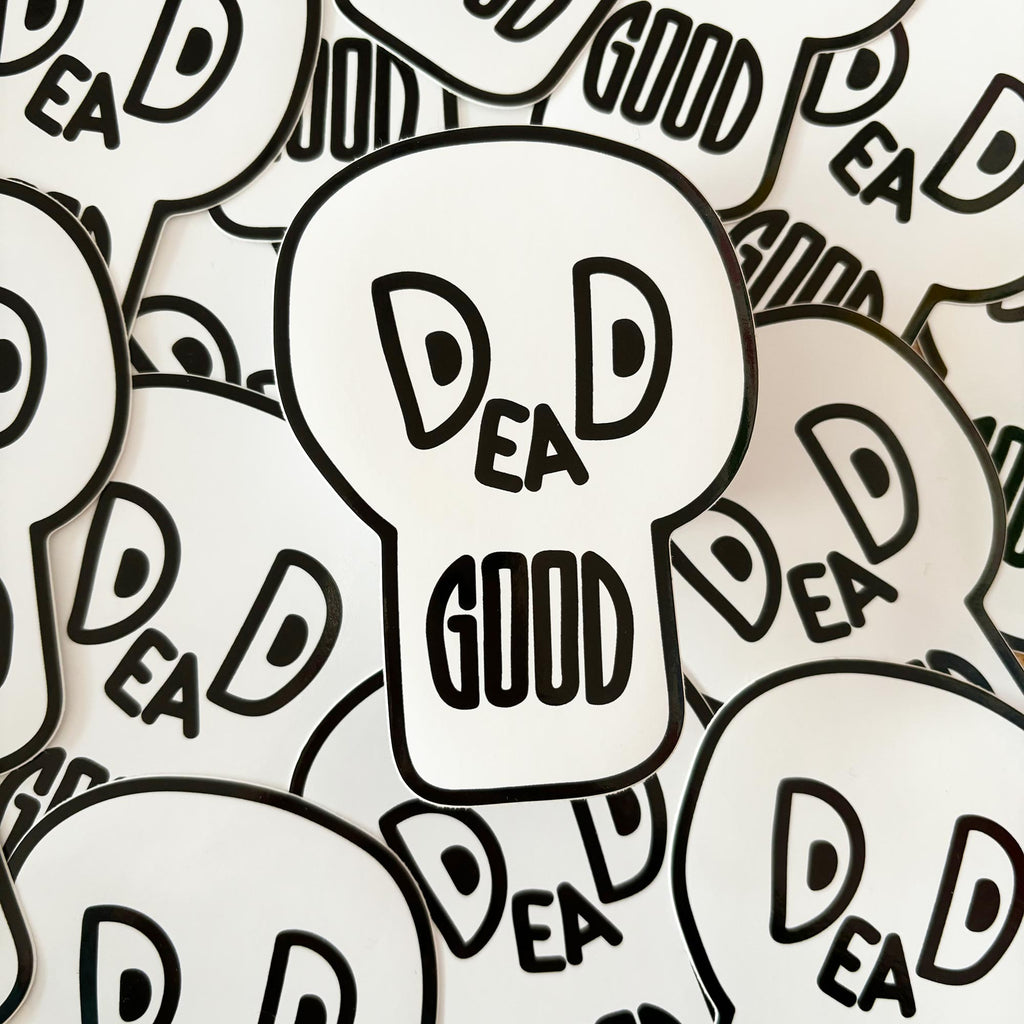 Dead Good Large Vinyl Sticker