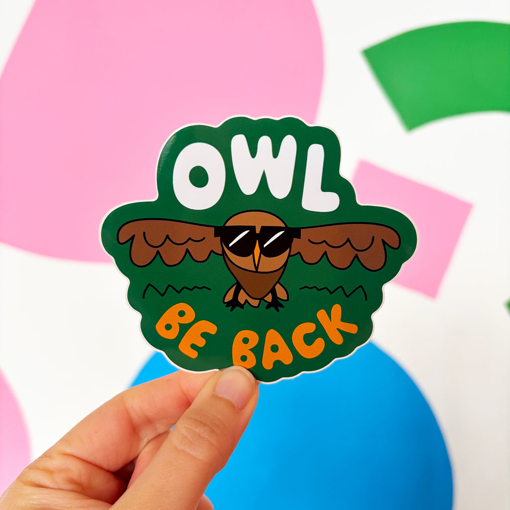 Owl Be Back Large Vinyl Sticker