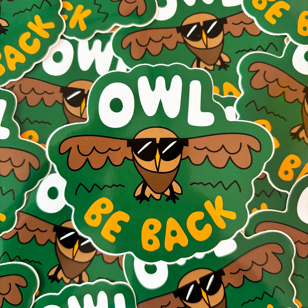 Owl Be Back Large Vinyl Sticker