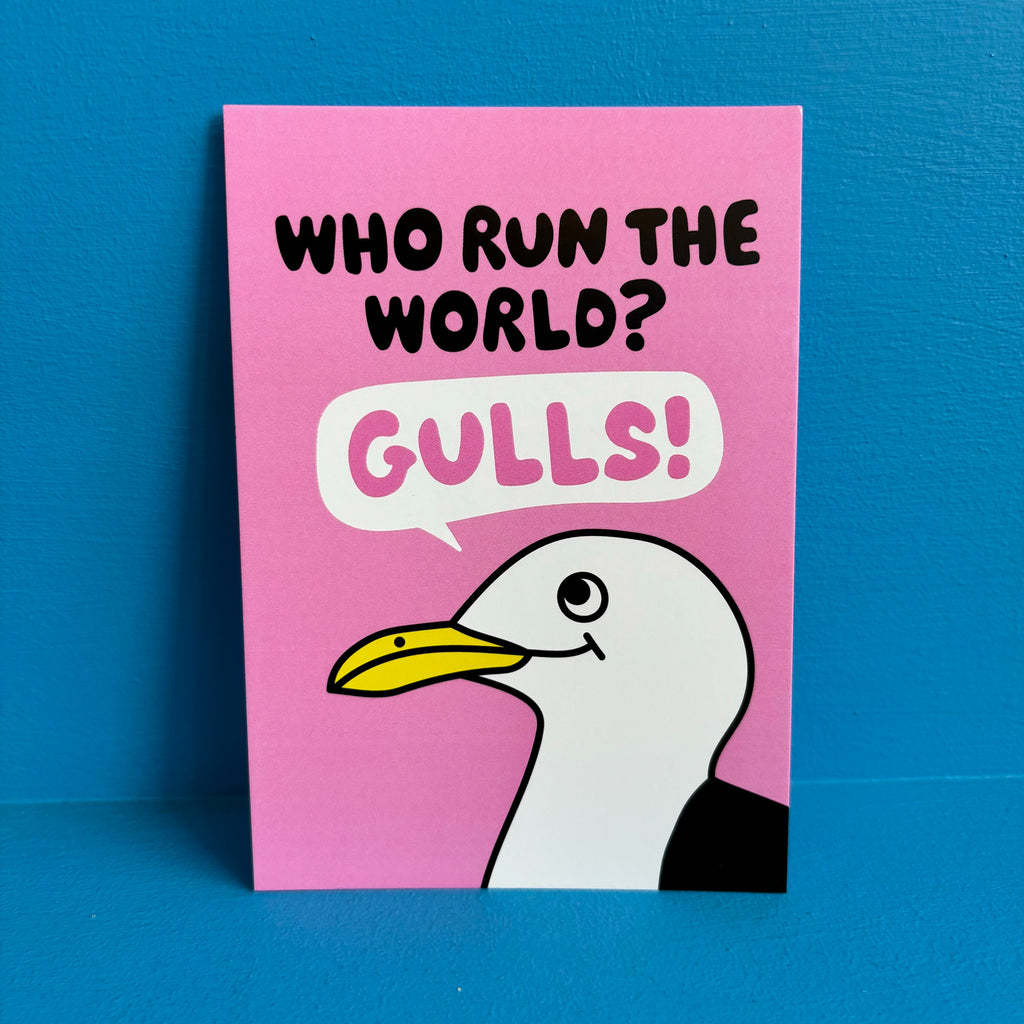 Who Run The World? GULLS Postcard by hello DODO for GULLIBLE