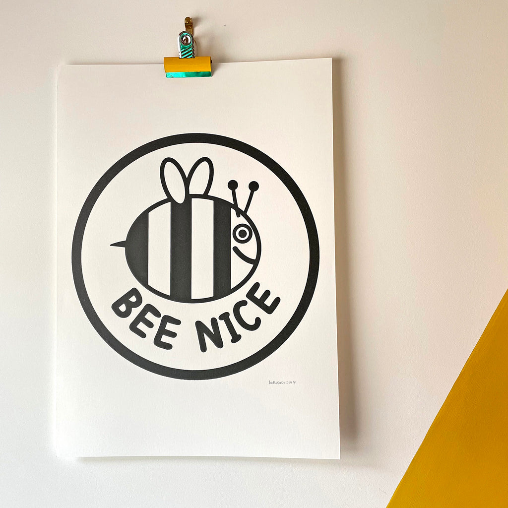 Bee Nice - Handprinted Screenprint
