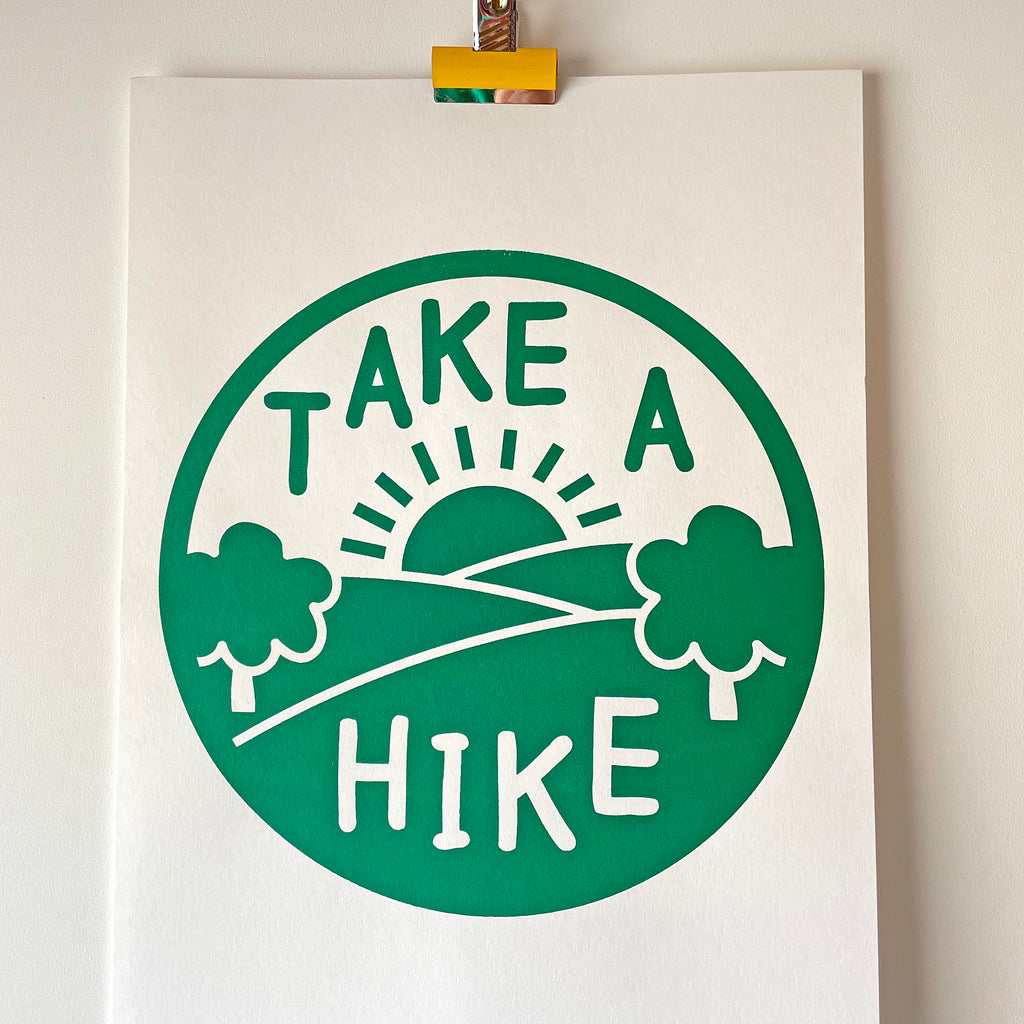 Take a Hike - Handprinted Screenprint
