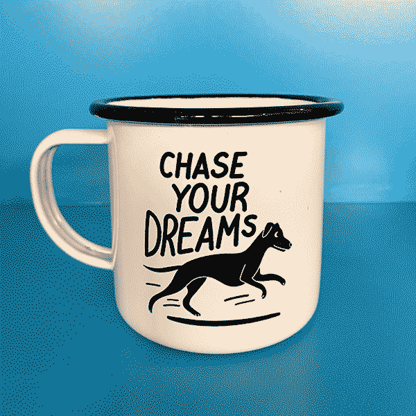 Chase Your Dreams Enamel Mug - Double Sided